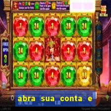 abra sua conta e ganhe 20 reais